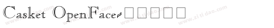 Casket OpenFace字体转换